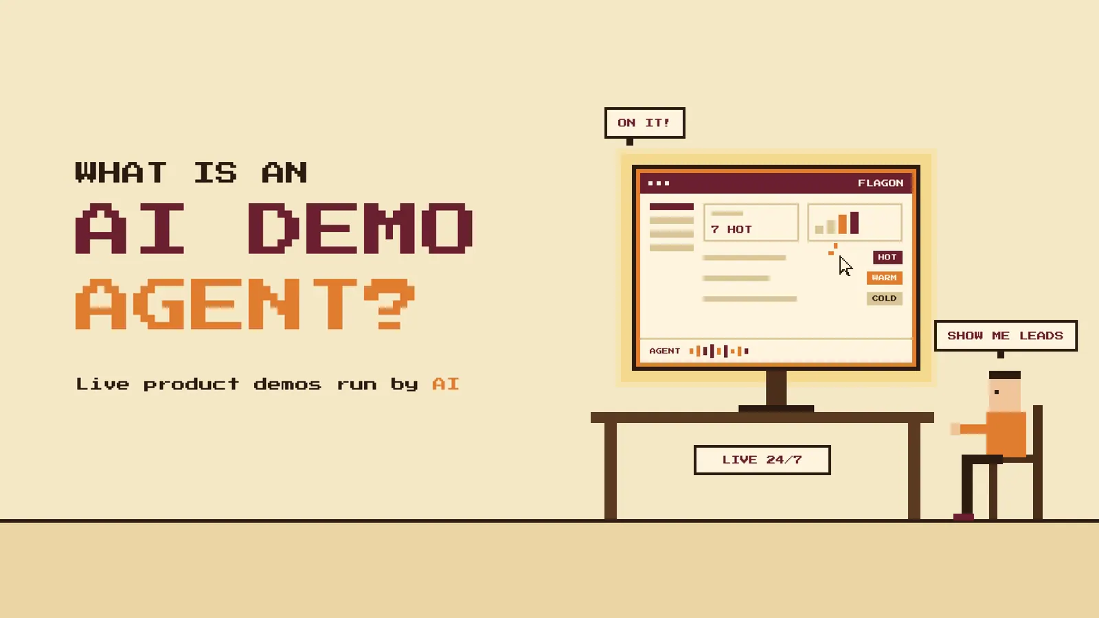 What is an AI demo agent: pixel art of a buyer asking a Flagon demo screen to show leads